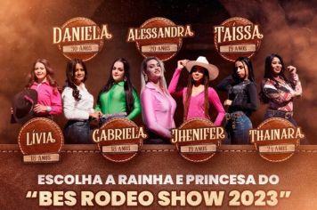 VOTAÇÃO ABERTA PARA A ESCOLHA DO CONCURSO RAINHA E PRINCESA DO “BES RODEO SHOW 2023” 