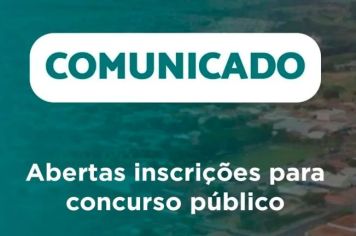 ESTÃO ABERTAS AS INSCRIÇÕES PARA O CONCURSO PÚBLICO