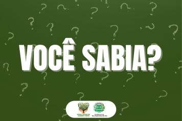 VOCÊ SABIA? 