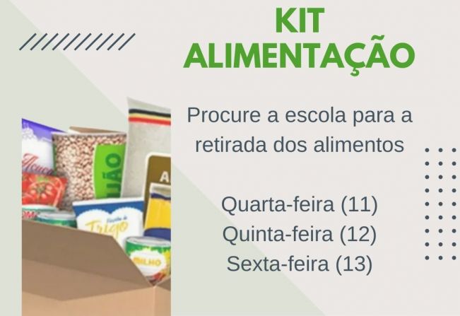 Confira o calendário para a retirada do Kit Alimentação  