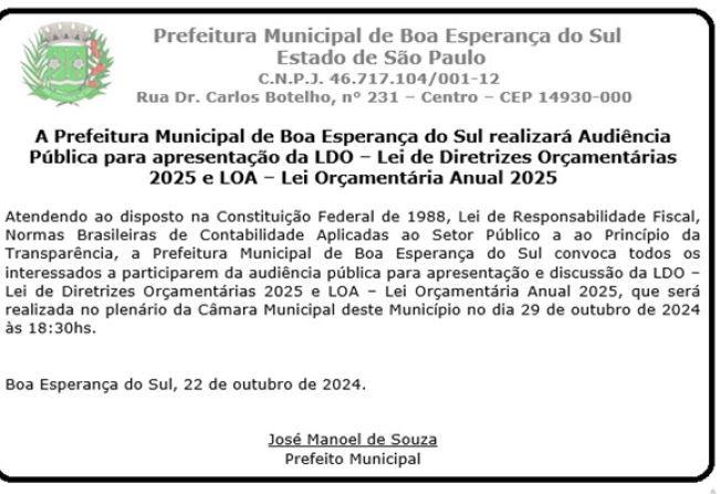 A Prefeitura Municipal de Boa Esperança do Sul realizará Audiência Pública para apresentação da LDO – Lei de Diretrizes Orçamentárias 2025 e LOA – Lei Orçamentária Anual 2025
